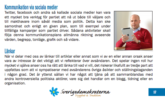 Om sociala medier, ur kommunikationsplanen. Bild: Erik Almqvist, som kort efter att planen lanserats lämnade partiet efter järnrörsskandalen.